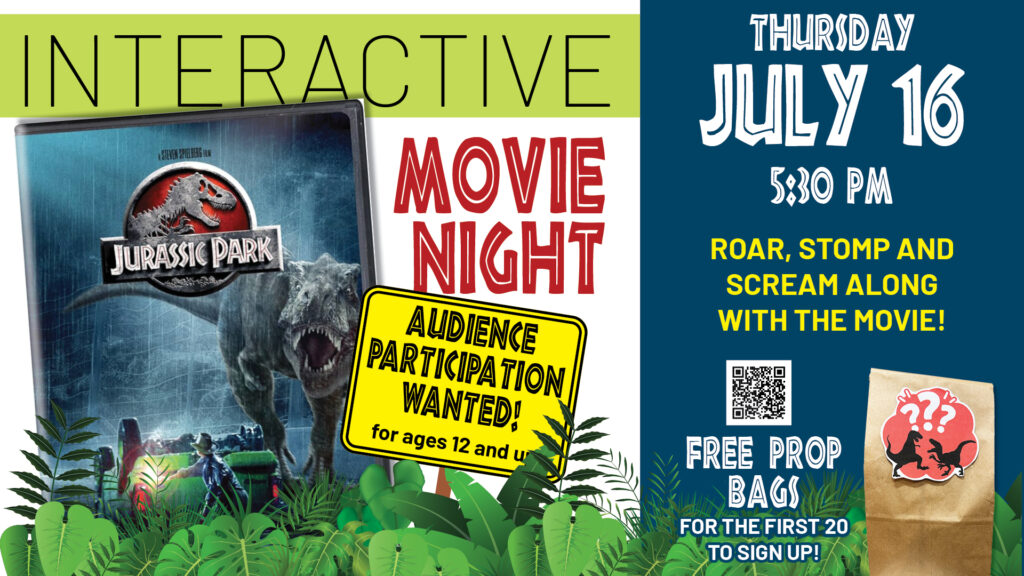 Jurassic Park Interactive Movie, Thursday, July 16, 5:30 pm